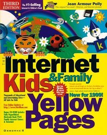 The Internet Kids  Family Yellow Pages, 1999 Edition