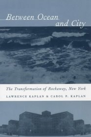 Between Ocean and City (Columbia History of Urban Life)