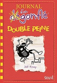 Journal d'un dgonfl - tome 11 Double peine (French Edition)