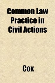 Common Law Practice in Civil Actions
