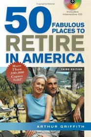 50 Fabulous Places to Retire in America (50 Fabulous Places to Retire in America)