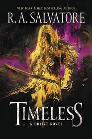 Timeless: A Drizzt Novel