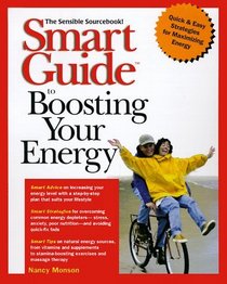 Smart Guide to Boosting Your Energy