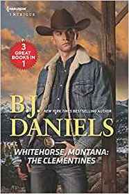 Whitehorse, Montana: The Clementines: Hard Rustler / Rogue Gunslinger / Rugged Defender