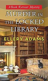 Murder in the Locked Library (Book Retreat Mysteries)