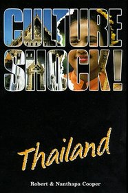 Thailand: A Guide to Customs and Etiquette (Culture Shock!)
