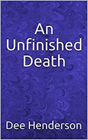 An Unfinished Death