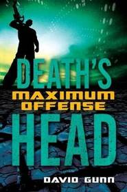 Maximum Offense (Death's Head, Bk 2)