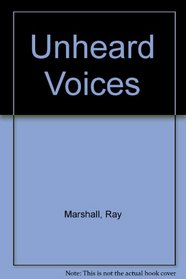 Unheard Voices