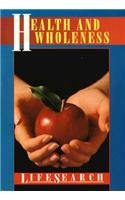 Health and Wholeness (Lifesearch Series)