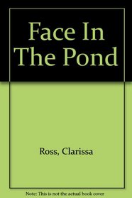 Face In The Pond