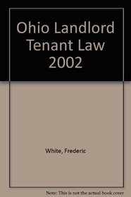 Ohio Landlord Tenant Law 2002 (Ohio Landlord Tenant Law, 2002)