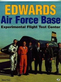 Edwards Air Force Base: Experimental Flight Test Center
