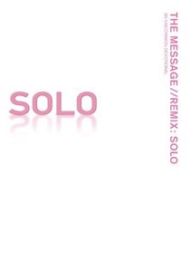 The Message // REMIX: Solo: An Uncommon Devotional