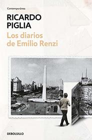 Los diarios de Emilio Renzi / The Diaries of Emilio Renzi (Spanish Edition)