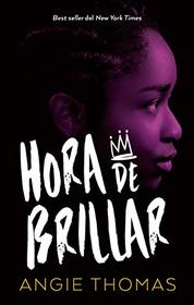 Hora de brillar (Spanish Edition)