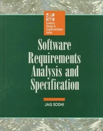 Software Requirements Analysis and Specifications (Mcgraw Hill Systems Design  Implementation Series)