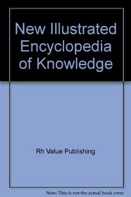 New Illustrated Encyclopedia Of Knowledge