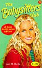 Babysitters Club Collection: Claudia and Mean Janine, Boy Crazy Stacey, Ghost at Dawn's House v. 3 (Babysitters Club Collection)