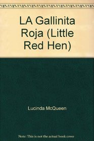 LA Gallinita Roja (Little Red Hen)