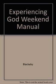 Experiencing God Weekend Manual