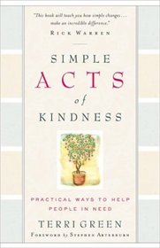 Simple Acts of Kindness: Practical Ways to Help People in Need
