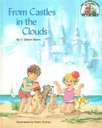 From Castles in the Clouds (The Muffin Family Picture Bible)