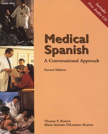 Medical Spanish: Conversation Approach