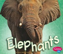 Elephants (African Animals) (Pebble Plus: African Animals)