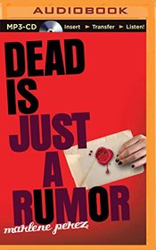 Dead Is Just a Rumor (Dead Is Series)