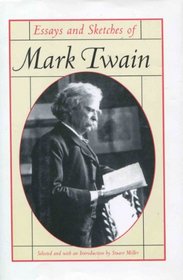 Essays and Sketches of Mark Twain