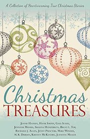 Christmas Treasures: A Collection of Heartwarming True Christmas Stories