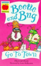 Beetle and Bug Go to Town (Beginner Fiction Paperbacks)