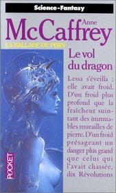 La Ballade de Pern, tome 1 : Le Vol du dragon