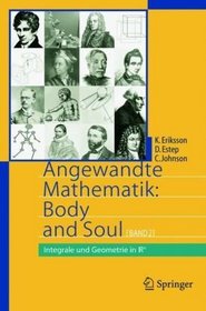 Angewandte Mathematik: Body and Soul: Band 2: Integrale und Geometrie in IRn (German Edition)