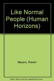 Like Normal People (Human Horizons)
