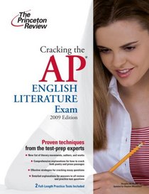 Cracking the AP English Literature Exam, 2009 Edition (College Test Prep)