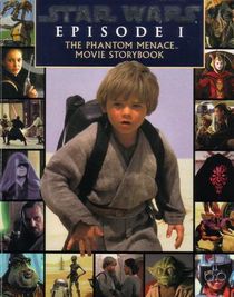 Star Wars Episode I: The Phantom Menace Movie Storybook