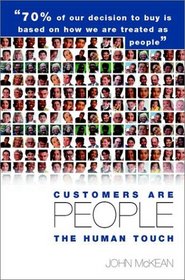 Customers Are People: The Human Touch