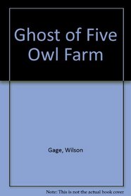 Ghost of Five Owl Farm