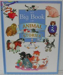 My Big Book of Animal Stories (Children's Treasury Series)