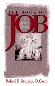 The Book of Job: A Short Reading