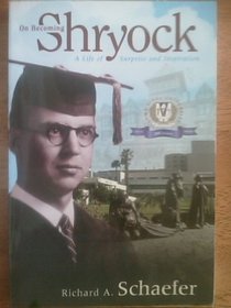 On Becoming Shryock: A Life of Surprise and Inspiration