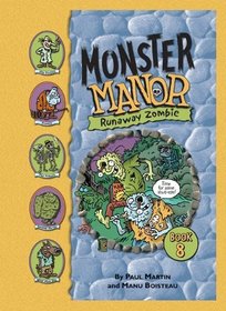 Runaway Zombie! (Monster Manor)