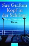 Kopf in der Schlinge (N wie Niedertracht) (N is for Noose) (Kinsey Millhone, Bk 14) (German Edition)