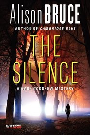 The Silence (Gary Goodhew, Bk 4)