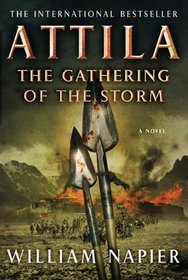 Attila: The Gathering of the Storm (Attila, Bk 2)