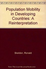 Population Mobility in Developing Countries: A Reinterpretation