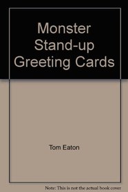 Monster Stand-up Greeting Cards