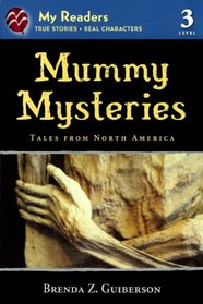 Mummy Mysteries: Tales From North America (Turtleback School & Library Binding Edition) (My Readers - Level 3)